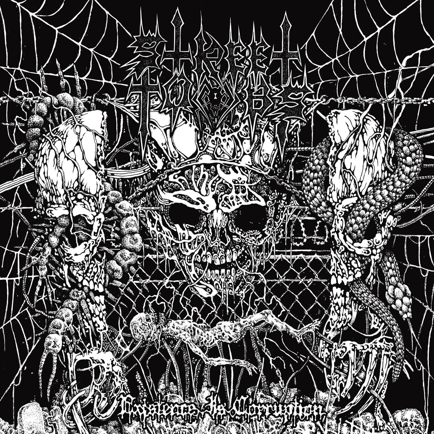 STREET TOMBS — Existence Is Corruption