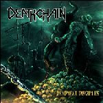 DEATHCHAIN — Deadmeat Disciples