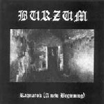 BURZUM — Ragnarok (A New Beginning)