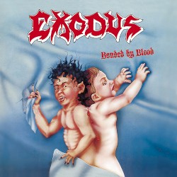 EXODUS — Bonded By Blood