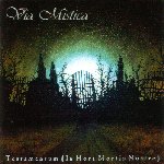 VIA MISTICA — Testamentum (In Hora Mortis Nostre)