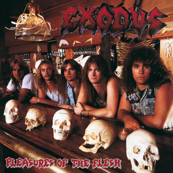 EXODUS — Pleasures Of The Flash