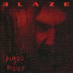 BLAZE — Blood & Belief