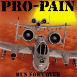 PRO-PAIN — Run For Cover