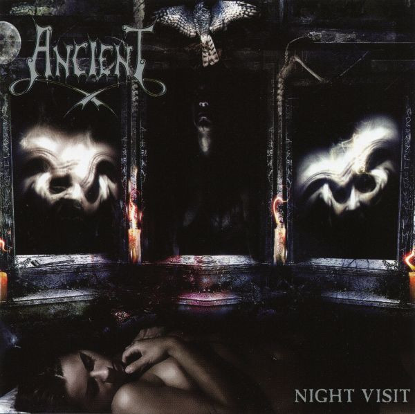 ANCIENT — Night Visit