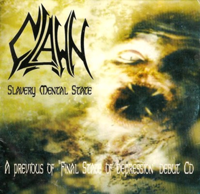 CLAWN — Slavery Mental State