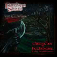 FURTHEST SHORE — Chronicles Of Hethenesse. Book I: The Shadow Descends