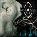 THE MORE I SEE — The Wolves Are Hungry