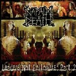 NAPALM DEATH — Leaders Not Followers: Part 2