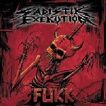 SADISTIK EXEKUTION — Fukk