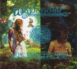 WAYLANDER — The Light The Dark And The Endless Knot