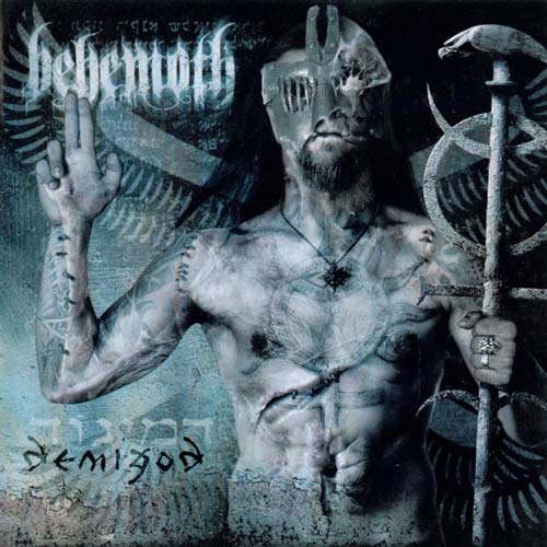 BEHEMOTH — Demigod