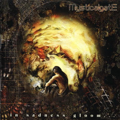 MYSTICAL GATE — In Sadness Gloom