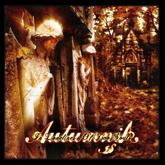 AUTUMNIA — In Loneliness Of Two Souls