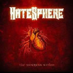 HATESPHERE — Sickness Within/Reaper Of Life (2-song promo)