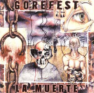 Gorefest — La muerte