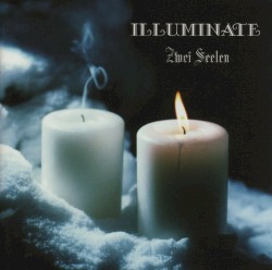 ILLUMINATE — Zwei Seelen