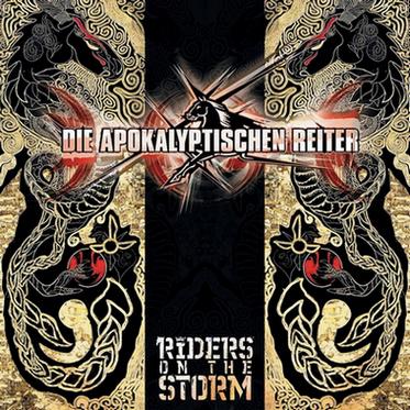 DIE APOKALYPTISCHEN REITER — Riders on the Storm