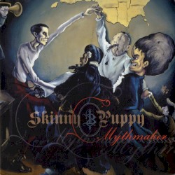 SKINNY PUPPY — Mythmaker