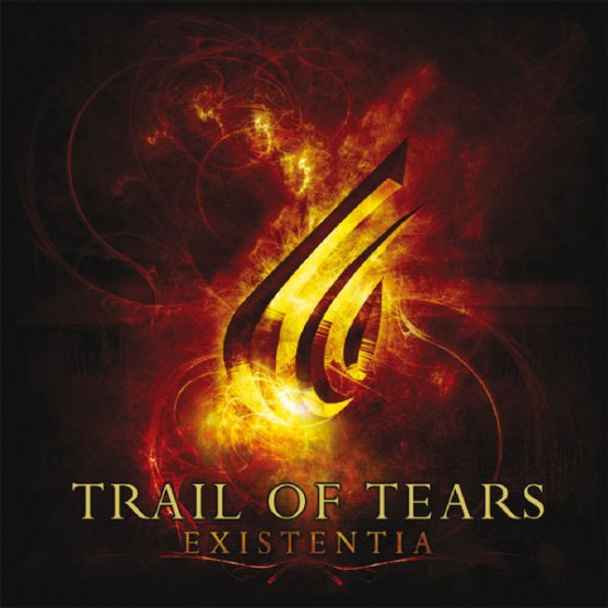 TRAIL OF TEARS — Existentia