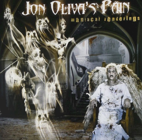 JON OLIVA’S PAIN  — Maniacal Renderings