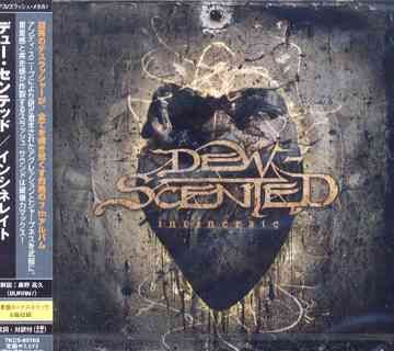 DEW SCENTED — Incinerate