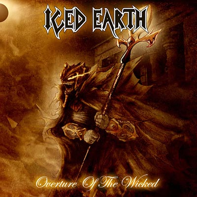 ICED EARTH — Overture of the Wicked (EP)