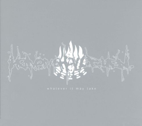 HEAVEN SHALL BURN — Whatever It May Take (re-release 2007)