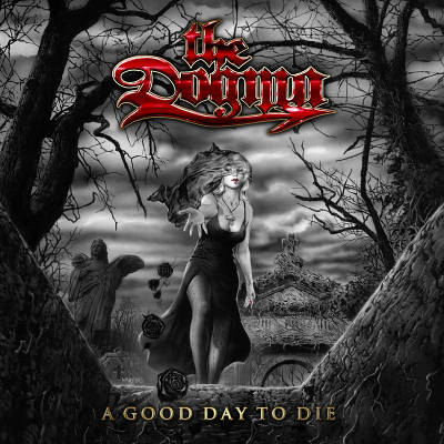 DOGMA — A Good Day To Die