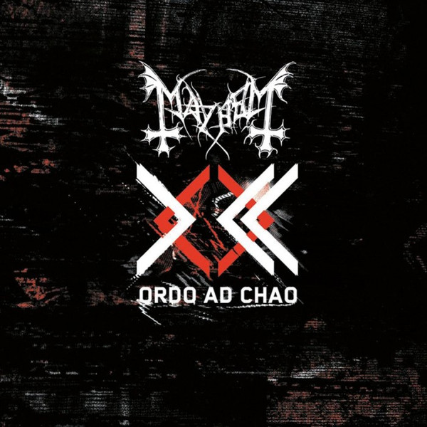 MAYHEM — Ordo Ad Chao