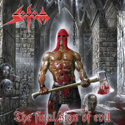 SODOM — The Final Sign of Evil