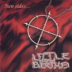 LITTLE DEAD BERTHA — Two Sides...