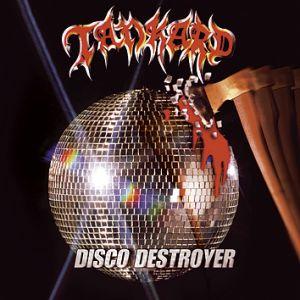 TANKARD — Disco Destroyer