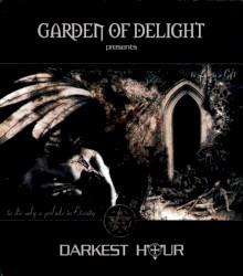 GARDEN OF DELIGHT — Darkest Hour