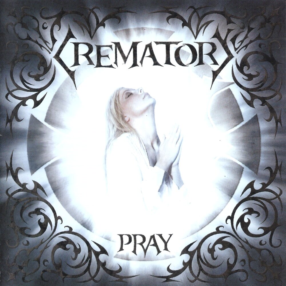 CREMATORY — Pray
