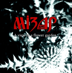 MIZAR — A View To A Flower Garden