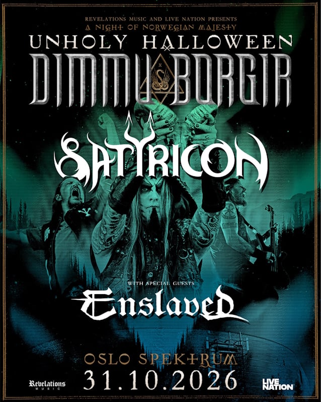 DIMMU BORGIR, SATYRICON and ENSLAVED Unite for Historic 'Unholy Halloween' Concert at Oslo Spektrum